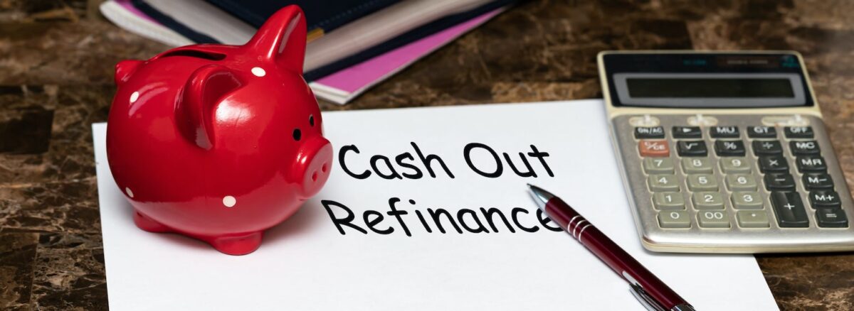 Pros And Cons Of Refinancing Mortgage With Cash Out